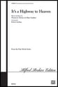 It's a Highway to Heaven SATB choral sheet music cover